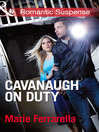 Cavanaugh on Duty (eBook): Cavanaugh Justice, Book 24